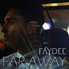 Faydee - Far Away Descarga gratuita de tonos de llamada