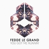 Fedde Le Grand - You Got Me Runnin' Descarga gratuita de tonos de llamada