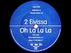 2 Eivissa - Oh La La La Descarga gratuita de tonos de llamada