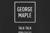 George Maple - Talk Talk Descarga gratuita de tonos de llamada