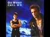 Go West - Call Me Descarga gratuita de tonos de llamada