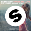 Sam Feldt - Show Me Love Descarga gratuita de tonos de llamada