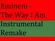 The Way I Am (Instrumental Version) Descargar