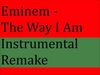 Eminem - The Way I Am (Instrumental Version) Descarga gratuita de tonos de llamada