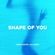 Shape Of You Descargar