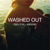 Washed Out - Feel It All Around Descarga gratuita de tonos de llamada