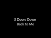 3 Doors Down - Back To Me Descarga gratuita de tonos de llamada