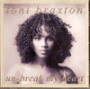 Toni Braxton - Unbreak My Heart Descarga gratuita de tonos de llamada