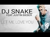 Dj Snake Feat. Justin Bieber - Let Me Love You Descarga gratuita de tonos de llamada