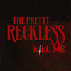 The Pretty Reckless - Kill Me Descarga gratuita de tonos de llamada