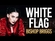 White Flag Descargar