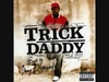 Trick Daddy - Tuck Ya Ice Descarga gratuita de tonos de llamada