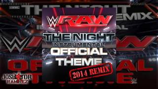 WWE: The Night 2014 Remix (Official Monday Night RAW Theme) Descargar gratis