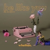 Whethan Feat. Broods - Be Like You Descarga gratuita de tonos de llamada