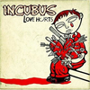 Incubus - Love Hurts Descarga gratuita de tonos de llamada