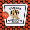 Las Ketchup - The Ketchup Song Descarga gratuita de tonos de llamada