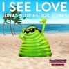 Jonas Blue Ft Joe Jonas - I See Love Descarga gratuita de tonos de llamada