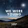 We Were Young (Tritonal Extended Remix) Descargar