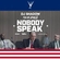 Nobody Speak Descargar