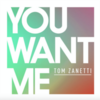 Tom Zanetti - You Want Me Descarga gratuita de tonos de llamada