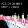 Azzido Da Bass - Dooms Night Descarga gratuita de tonos de llamada