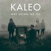 Kaleo - Way Down We Go Rington Descarga gratuita de tonos de llamada