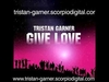 Tristan Garner - Give Love Descarga gratuita de tonos de llamada