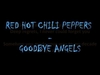 Red Hot Chili Peppers - Goodbye Angels Descarga gratuita de tonos de llamada