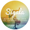 Sigala - Give Me Your Love Descarga gratuita de tonos de llamada