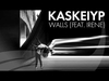 Kaskeiyp Feat. Irene - Walls Descarga gratuita de tonos de llamada