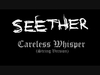 Seether - Careless Whisper (strings Version) Descarga gratuita de tonos de llamada