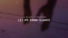 Let Me Down Slowly Descarga gratuita de tonos de llamada