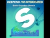 Deepend - I'm Intoxicated Descarga gratuita de tonos de llamada