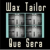 Wax Tailor - Que Sera Descarga gratuita de tonos de llamada