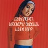 Mabel - Don't Call Me Up Descarga gratuita de tonos de llamada