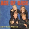 Ace Of Base - Don't Turn Around Descarga gratuita de tonos de llamada