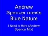 ANDREW SPENCER MEETS BLUE NATURE - I Need A Hero Descarga gratuita de tonos de llamada