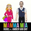 Hugel Feat. Amber Van Day - Mamma Mia Descarga gratuita de tonos de llamada