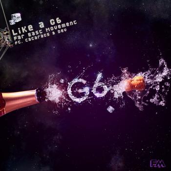 Like A G6 Descargar gratis