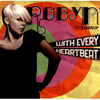 Robyn - With Every Heartbeat Descarga gratuita de tonos de llamada