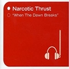 Narcotic Thrust - When The Dawn Breaks Descarga gratuita de tonos de llamada