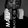 MARUV Feat. Betty FO SHO - Black Water (hip Hop Version) Descarga gratuita de tonos de llamada