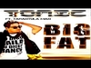 Big Fat (Radio Edit) Descarga gratuita de tonos de llamada