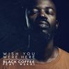 Black Coffee/Msaki - Wish You Were Here Descarga gratuita de tonos de llamada