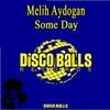 Melih Aydogan - Some Day Descarga gratuita de tonos de llamada