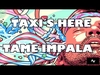 Tame Impala - Taxi's Here Descarga gratuita de tonos de llamada