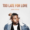 John Lundvik - Too Late For Love Descarga gratuita de tonos de llamada