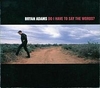 Bryan Adams - Do I Have To Say The Words Descarga gratuita de tonos de llamada