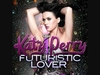 Katy Perry - Futuristic Lover Descarga gratuita de tonos de llamada