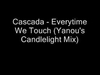 Cascada - Everytime We Touch Descarga gratuita de tonos de llamada